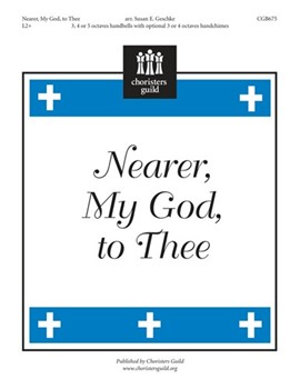 Nearer My God To Thee by - Geschke Susan - for Handbells