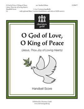 O God Of Love O King Of Peace by - Eithun Sandra - for Handbells