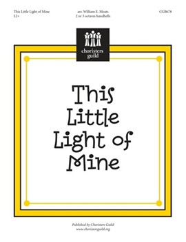This Little Light Of Mine by - Moats William E - for Handbells