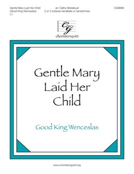 Gentle Mary Laid Her Child by - Moklebust Cathy - for Handbells