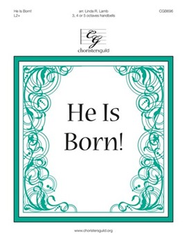 He Is Born by - Lamb Linda R. - for Handbells