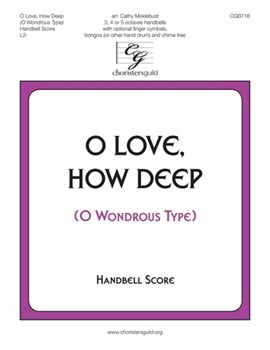 O Love How Deep by - Moklebust Cathy - for Handbells