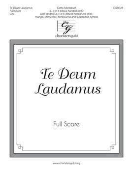 Te Deum Laudamus by Moklebust Cathy for Full Score