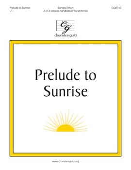 Prelude To Sunrise by Eithun Sandra for Handbells