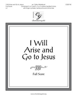 I Will Arise And Go To Jesus by - Moklebust Cathy - for Full Score