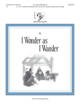 I Wonder As I Wander by - Moklebust Cathy - for Handbells