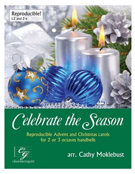 Celebrate the Season by - Moklebust Cathy - for Handbells 2-3 Octave ( REPRO/COLL)