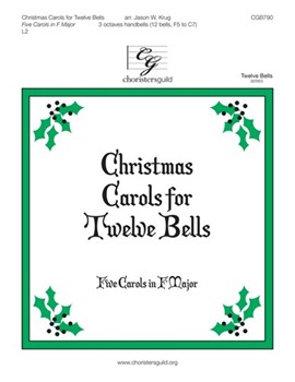 Christmas Carols for 12 Bells by - Krug Jason W - for Handbells 3 Octave