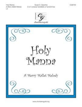 Holy Manna by Geschke Susan for Handbells 3-5 Octave