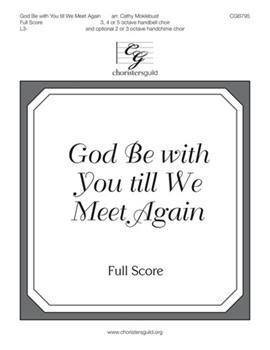 God Be with You till We Meet Again by - Moklebust Cathy - for Full Score