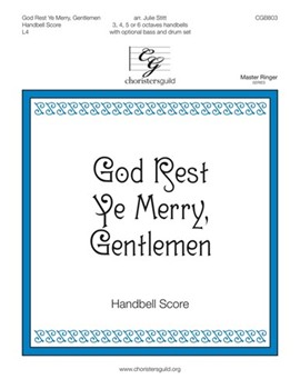 God Rest Ye Merry Gentlemen by - Stitt Julie - for Handbells 3-6 Octave