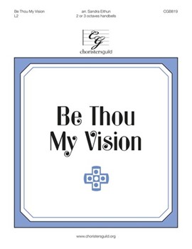 Be Thou My Vision by - Eithun Sandra - for Handbells 2-3 Octave