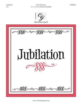 Jubilation by Gramann Fred for Handbells 3-6 Octave