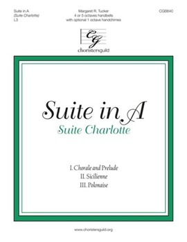Suite in A by Tucker Margaret R for Handbells 4-5 Octave