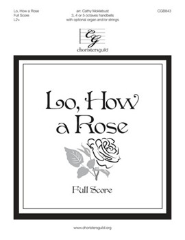 Lo How a Rose by - Moklebust Cathy - for Handbells 3-5 Octave