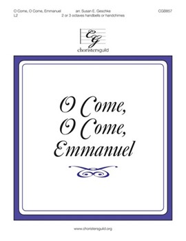 O Come O Come Emmanuel by - Geschke Susan - for Handbells 2-3 Octave