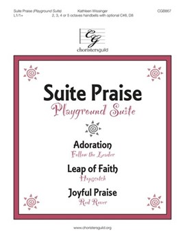 Suite Praise by Wissinger Kathleen L for Handbells 2-5 Octave