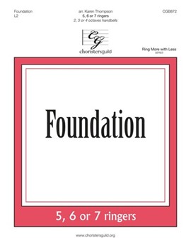 Foundation by - Thompson Karen - for Handbells 2-4 Octave