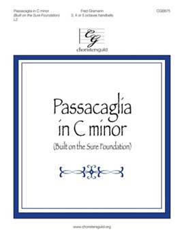 Passacaglia in C minor by Gramann Fred for Handbells 3-5 Octave