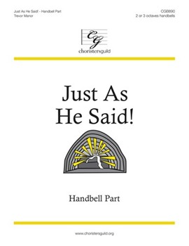 Just As He Said by Manor Trevor for Handbells 2-3 Octave