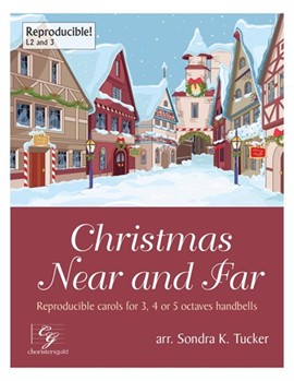 Christmas Near and Far by - Tucker Sondra - for Handbells 3-5 Octave