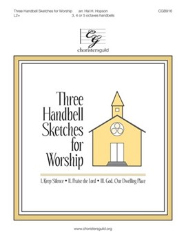 Three Handbell Sketches for Worship by - Hopson Hal H - for Handbells 3-5 Octave