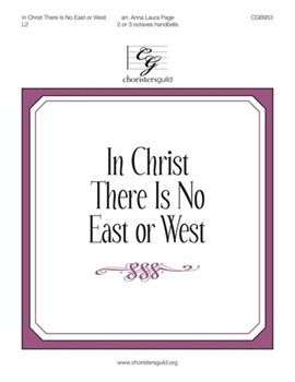 In Christ There Is No East or West by St. Peter and McKee - Page Anna Laura - for Handbells 2-3 Octave