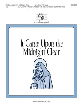 It Came Upon the Midnight Clear by Willis Richard Storrs - Krug Jason W - for Handbells 3-6 Octave