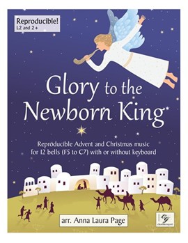 Glory to the Newborn King by Various - Page Anna Laura - for 12 Bells