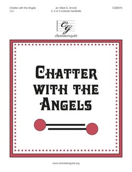 Chatter with the Angels by - Arnold Mark S. - for Handbells 3-5 Octave (African American Spi)