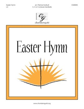Easter Hymn by - Hurlbutt Patricia - for Handbells 3-5 Octave (EASTER HYMN)