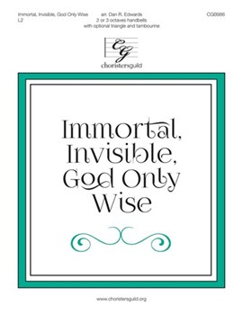 Immortal Invisible by Roberts John - Edwards Dan R - for Handbells 2-3 Octave