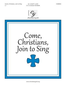 Come Christians Join to Sing by MADRID - Lamb Linda R. - for Handbells 2-3 Octave