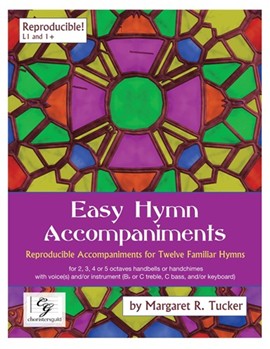 Easy Hymn Accompaniments by Various - Tucker Margaret - for Handbells 2-5 Octave