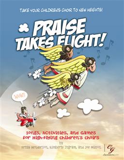 Praise Takes Flight by Henderson and Ingram for SongBook