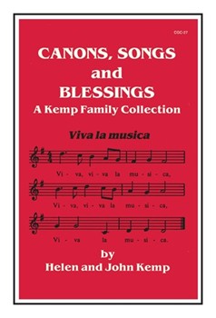 Canons Songs & Blessings by Kemp and Kemp for Unison