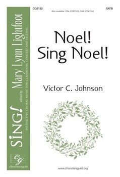 Noel Sing Noel by Johnson Victor C for SATB and Piano