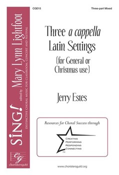 Three A Cappella Latin Settings by Estes Jerry for 3-Part Mixed