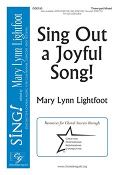 Sing Out a Joyful Song by Lightfoot Mary Lynn for 3-Part Mixed and Piano