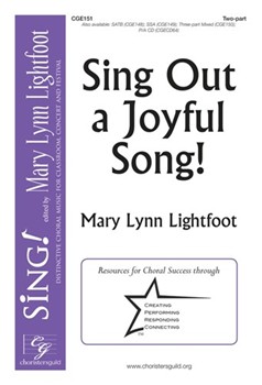 Sing Out a Joyful Song by Lightfoot Mary Lynn for 2-Part and Piano