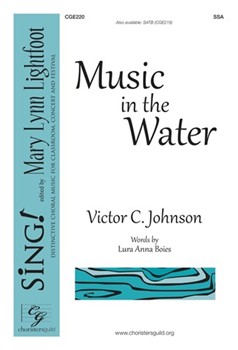 Music in the Water by Johnson Victor C for SSA