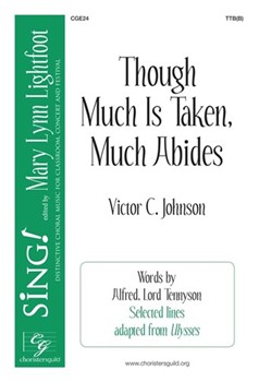 Though Much Is Taken Much Abides by Johnson Victor C for TTB(B)