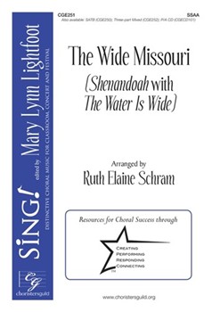 Wide Missouri - Shenandoah with Water is Wide by - Schram Ruth Elaine - for SSAA and Piano
