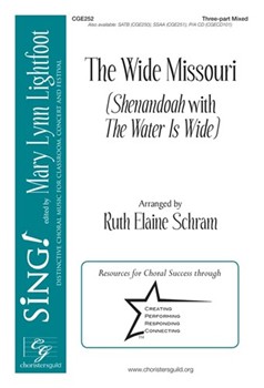 Wide Missouri - Shenandoah with Water is Wide by - Schram Ruth Elaine - for 3-Part Mixed and Piano