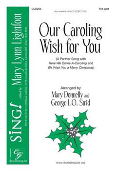 Our Caroling Wish for You by Donnelly and Strid for 2-Part and Piano