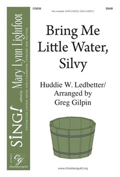 Bring Me Little Water Silvy by Gilpin Greg for SAB a cappella