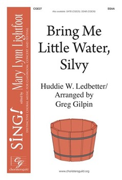 Bring Me Little Water Silvy by Gilpin Greg for SSAA a cappella