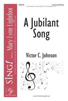 Jubilant Song by Johnson Victor C for 3-Part Mixed and Piano
