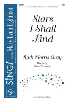 Stars I Shall Find by Gray Ruth Morris for SSA