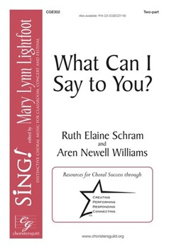 What Can I Say to You by Schram and Williams for 2-Part and Piano
